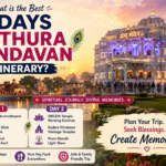 Mathura Vrindavan Itinerary